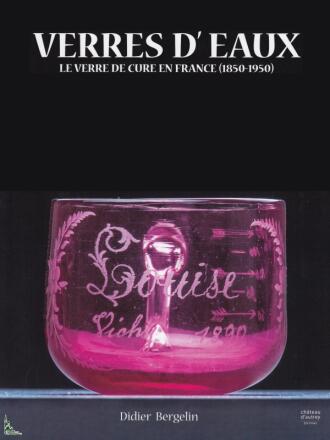 Glasses of cure in France (1850 - 1950)